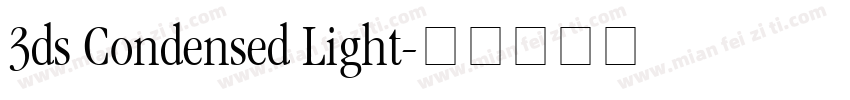 3ds Condensed Light字体转换